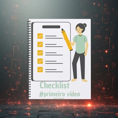 Checklist #Primeiro Vídeo