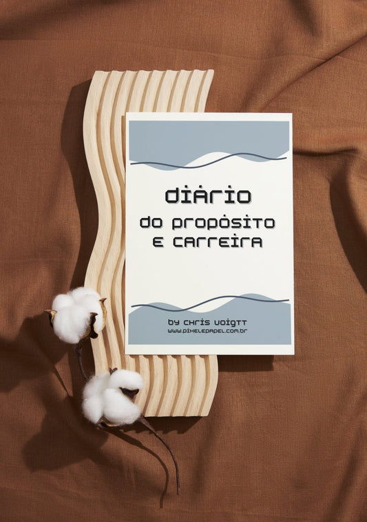Diário | Propósito e Carreira