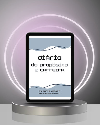 Diário | Propósito e Carreira
